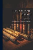 The Psalm of Psalms