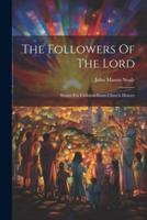 The Followers Of The Lord