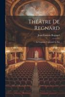 Théâtre De Regnard