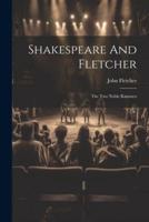 Shakespeare And Fletcher