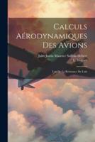 Calculs Aérodynamiques Des Avions