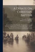 A Debate On Christian Baptism