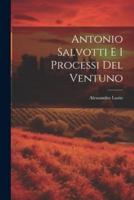 Antonio Salvotti E I Processi Del Ventuno