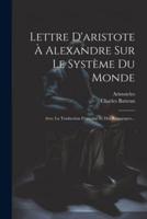 Lettre D'aristote À Alexandre Sur Le Système Du Monde