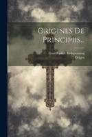 Origines De Principiis...