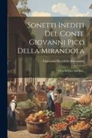 Sonetti Inediti Del Conte Giovanni Pico Della Mirandola