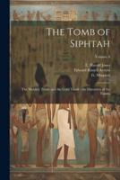 The Tomb of Siphtah