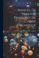 Manuel De Travaux Pratiques De Chimie Organique