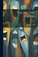 The Pic Nic Papers; Volume 3
