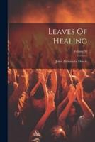 Leaves Of Healing; Volume 30
