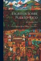 Escritos Sobre Puerto-Rico