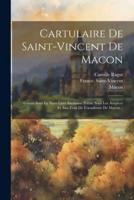 Cartulaire De Saint-Vincent De Macon