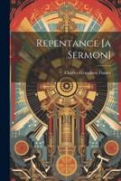 Repentance [A Sermon]