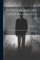 Physiognomik Der Geisteskrankheiten