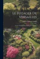 Le Potager De Versailles