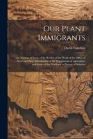 Our Plant Immigrants