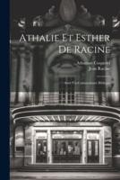 Athalie Et Esther De Racine: Avec Un Commentaire Biblique