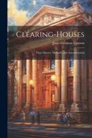 Clearing-Houses