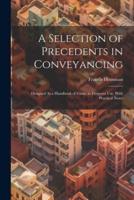 A Selection of Precedents in Conveyancing