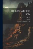 The Discarded Son