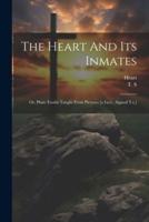 The Heart And Its Inmates