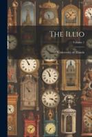 The Illio; Volume 1