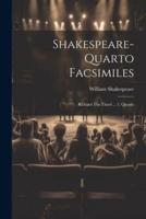 Shakespeare-Quarto Facsimiles