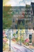 Annual Report for the Town of Benton, New Hampshire