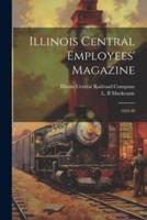 Illinois Central Employees' Magazine