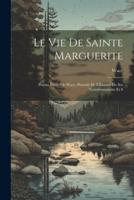 Le Vie De Sainte Marguerite