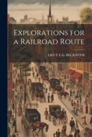 Explorations for a Railroad Route