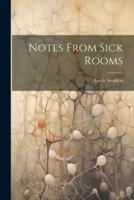 Notes From Sick Rooms