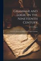 Grammar and Logic in the Nineteenth Century