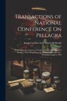 Transactions of National Conference On Pellagra