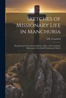 Sketches of Missionary Life in Manchuria