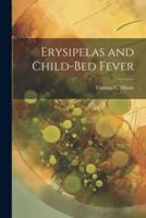 Erysipelas and Child-Bed Fever