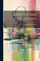Adeno-Myome Des Uterus
