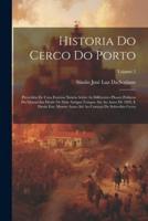 Historia Do Cerco Do Porto