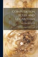 Computation Rules and Logarithms