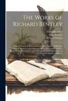 The Works of Richard Bentley