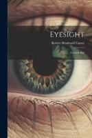 Eyesight