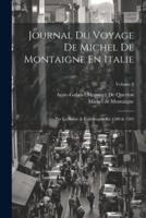 Journal Du Voyage De Michel De Montaigne En Italie