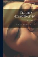 Electro-Homoepathy