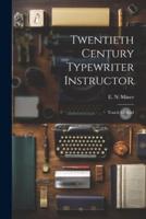 Twentieth Century Typewriter Instructor