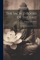 The Sacred Books Of The East