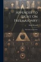 Appendix To Light On Freemasonry