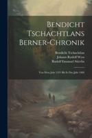 Bendicht Tschachtlans Berner-Chronik