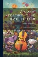 Apology Addressed To The Travellers Club