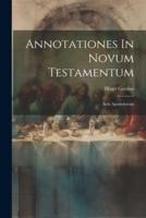 Annotationes In Novum Testamentum