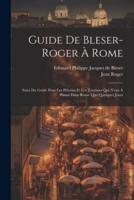 Guide De Bleser-Roger À Rome